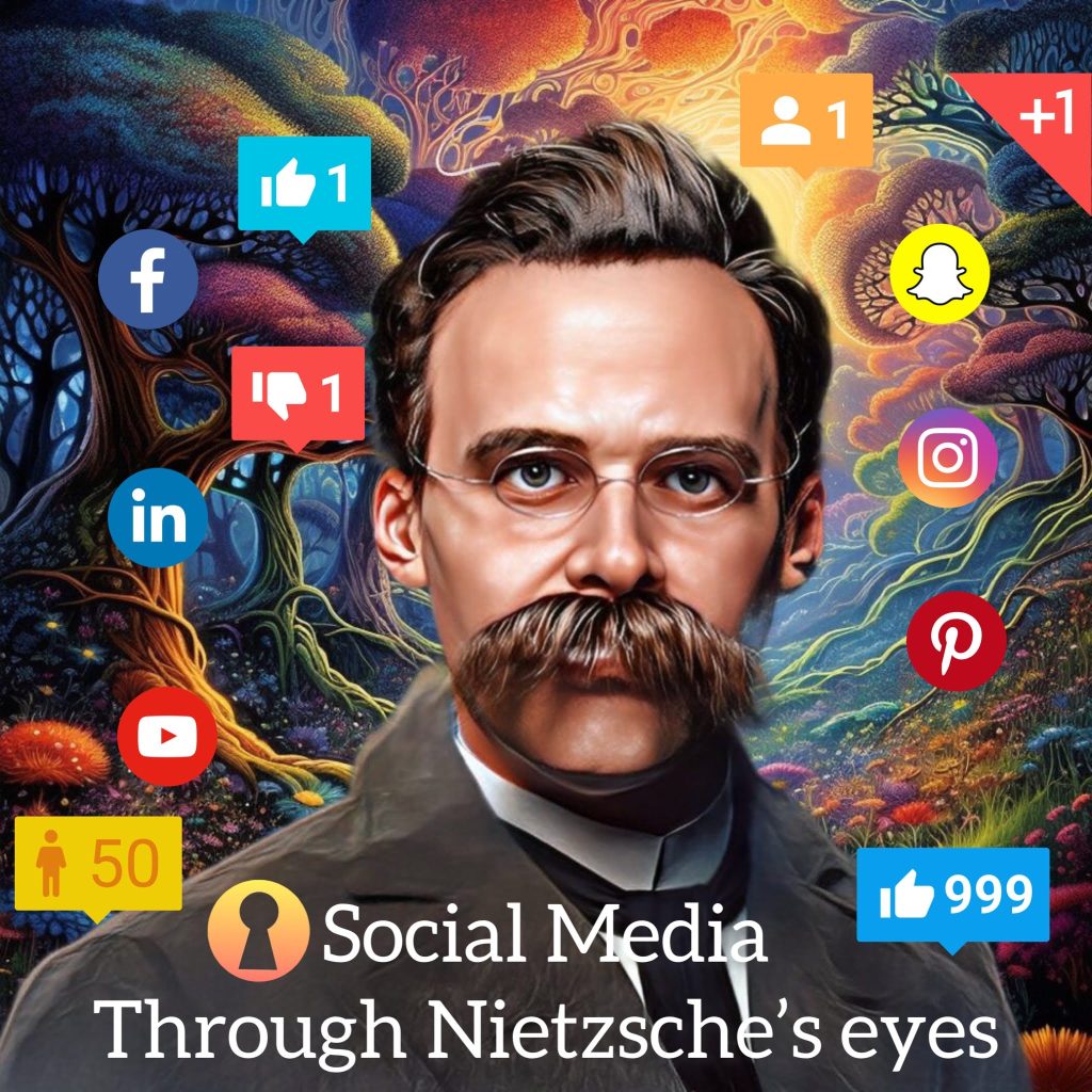 social media through Nietzsche's eyes